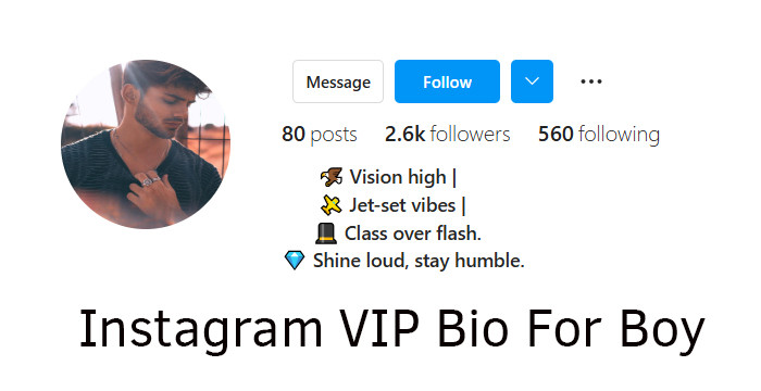 Instagram VIP Bio For Boys